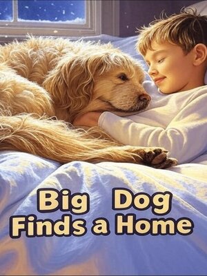 cover image of Big Dog Finds a Home
